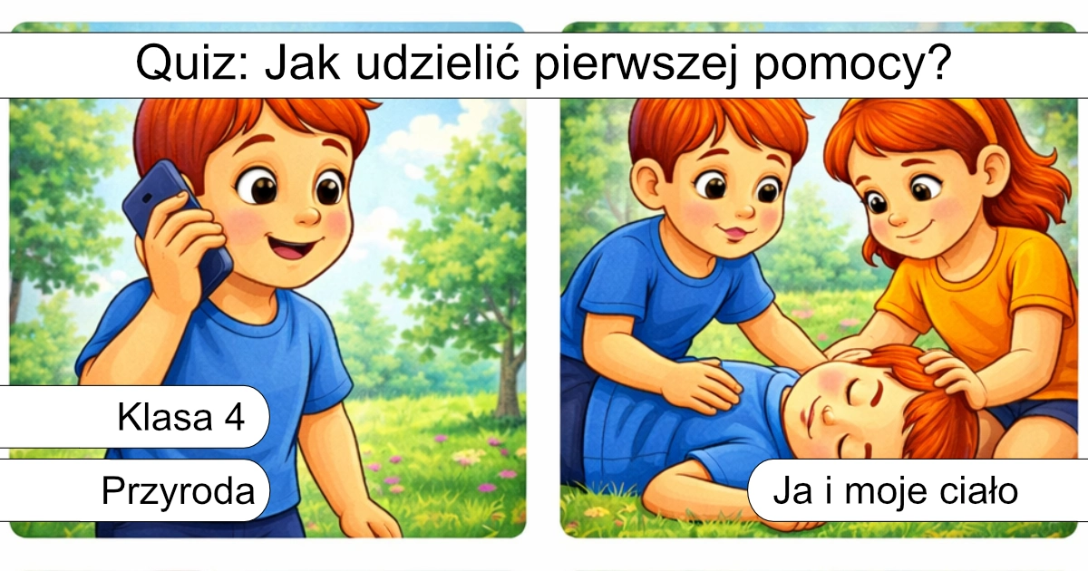 Quiz: Jak udzielić pierwszej pomocy?
