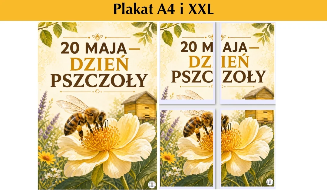 Plakat A4 i XXL: 20 maja Dzień Pszczoły