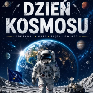 Plakaty na Dzień Kosmosu