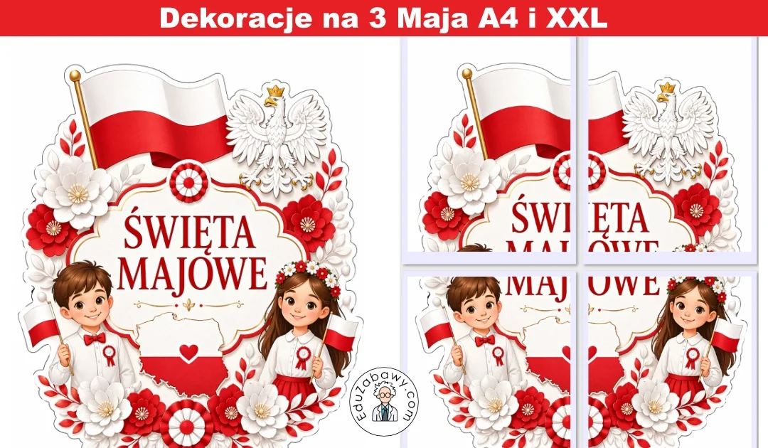 Dekoracje A4 i XXL: Święta majowe