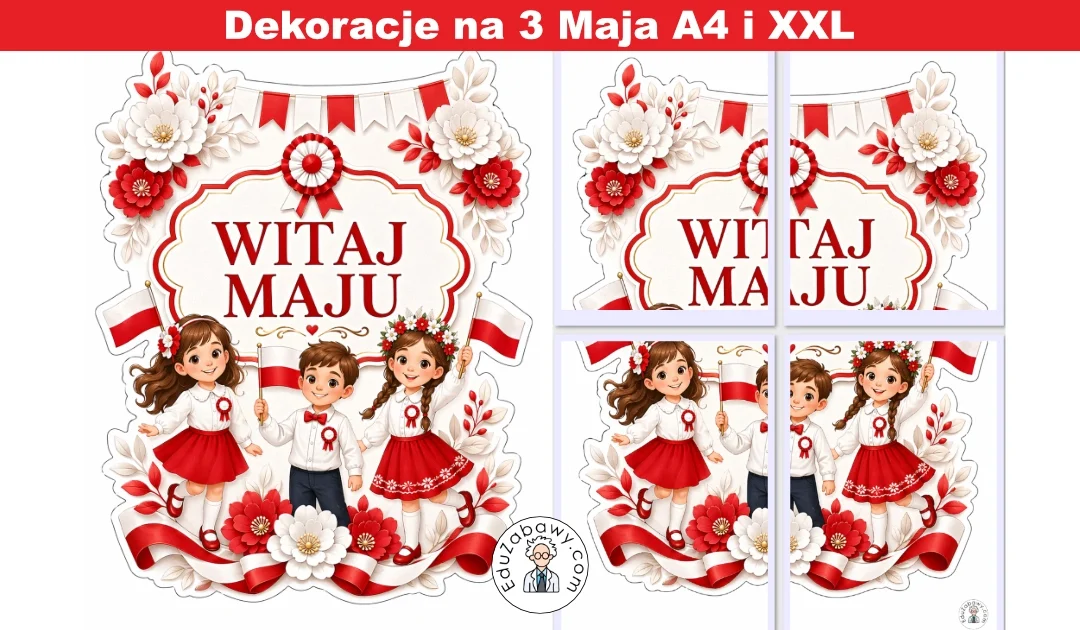 Dekoracje A4 i XXL: Witaj maju