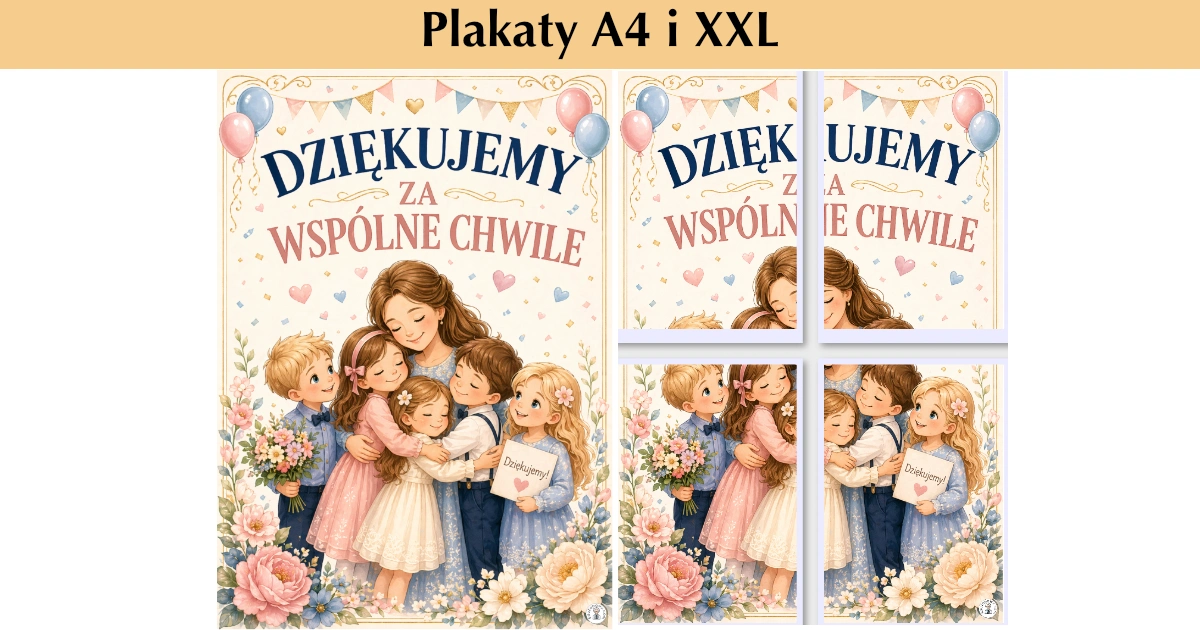 Plakaty A4 i XXL:Dziękujemy za wspólne chwile