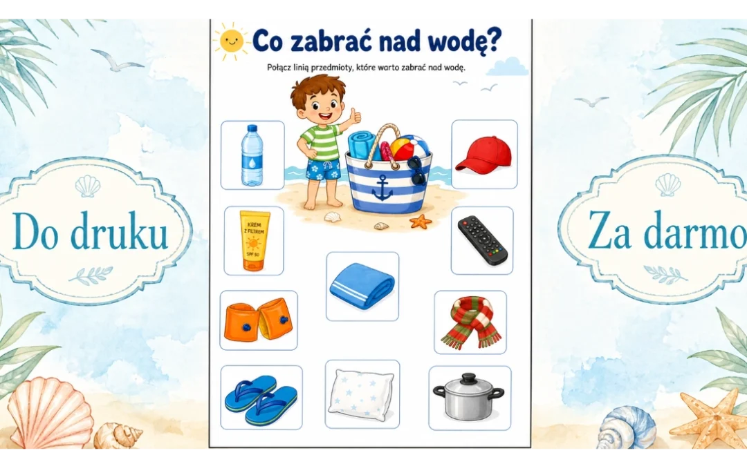 Karta pracy: Co zabrać nad wodę?