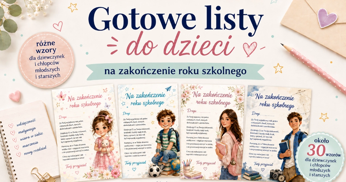 List od wychowawcy do przedszkolaków i uczniów klas 0, 1, 2 i 3 na zakończenie roku szkolnego