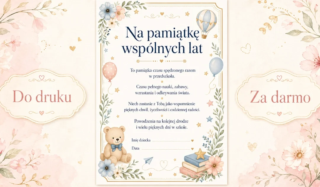 Wkładka na pożegnanie przedszkola: Na pamiątkę wspólnych lat