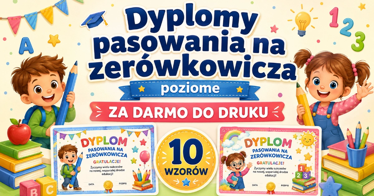 Dyplomy pasowania na zerówkowicza (poziome)