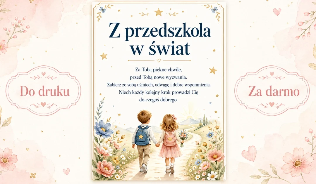 Wkładka na pożegnanie przedszkola: Z przedszkola w świat