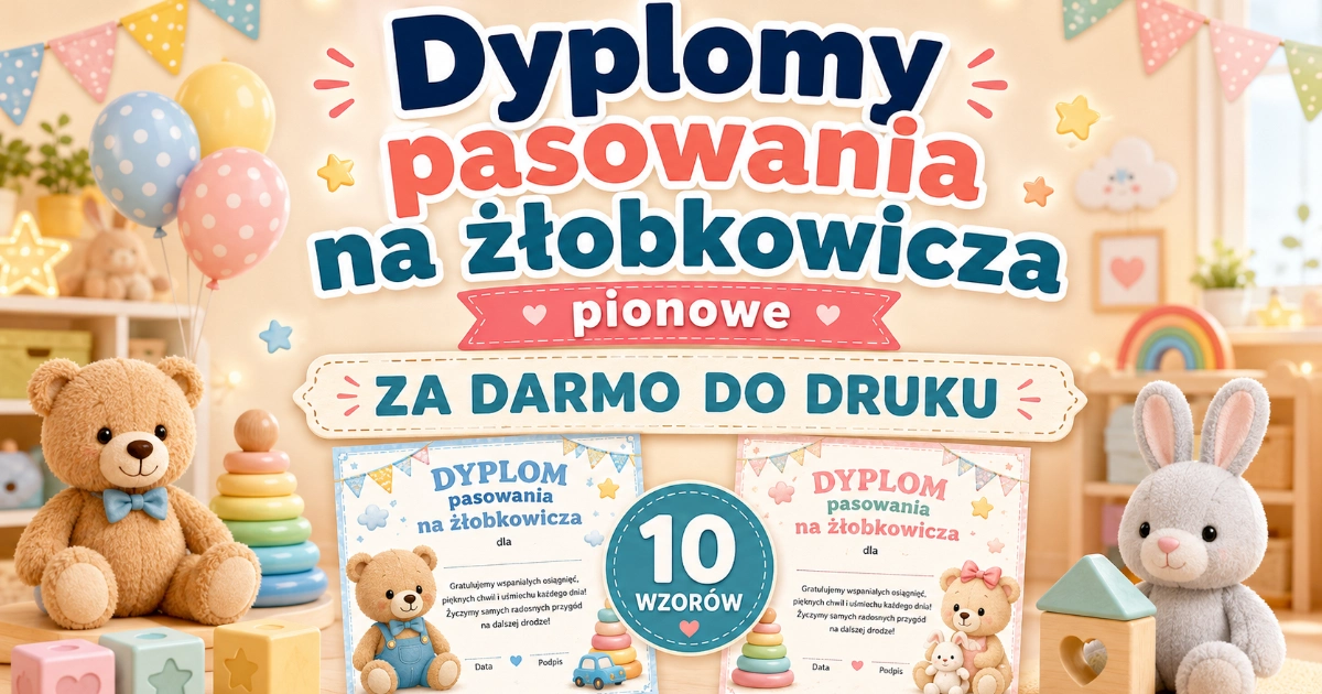 Dyplomy pasowania na żłobkowicza (pionowe)