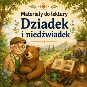 Dziadek i niedźwiadek