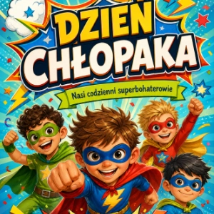 Gazetka szkolna: Dzień Chłopaka Generator dyplomów