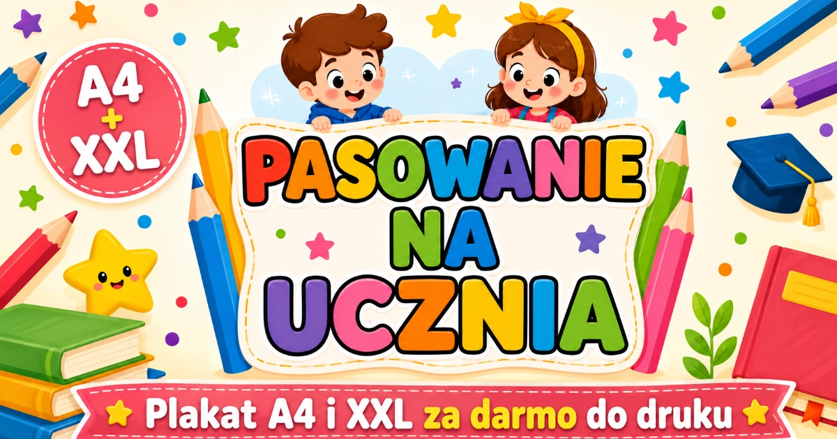 Plakat A4 i XXL do druku: Pasowanie na ucznia