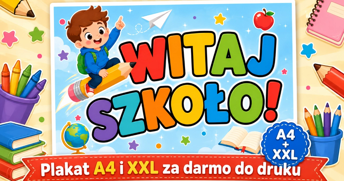 Plakat A4 i XXL do druku: „Witaj szkoło!” z chłopcem