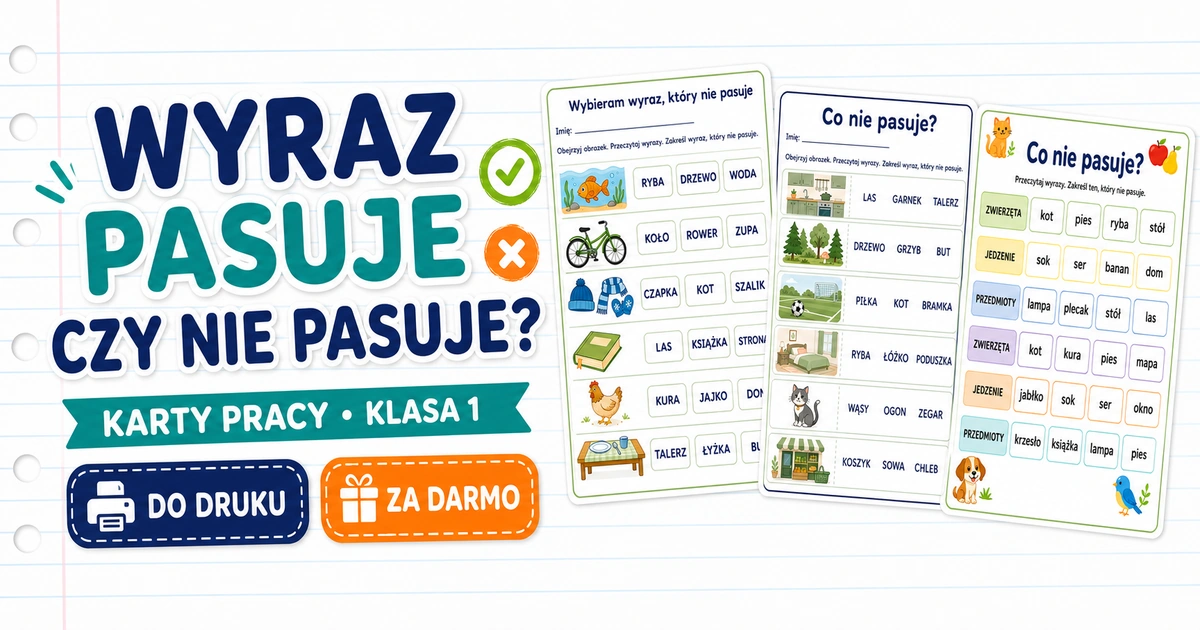 Karty pracy: Wyraz pasuje / nie pasuje