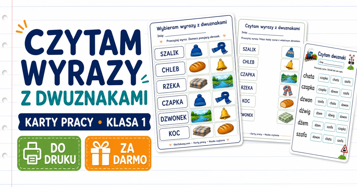Karty pracy: Czytam wyrazy z dwuznakami
