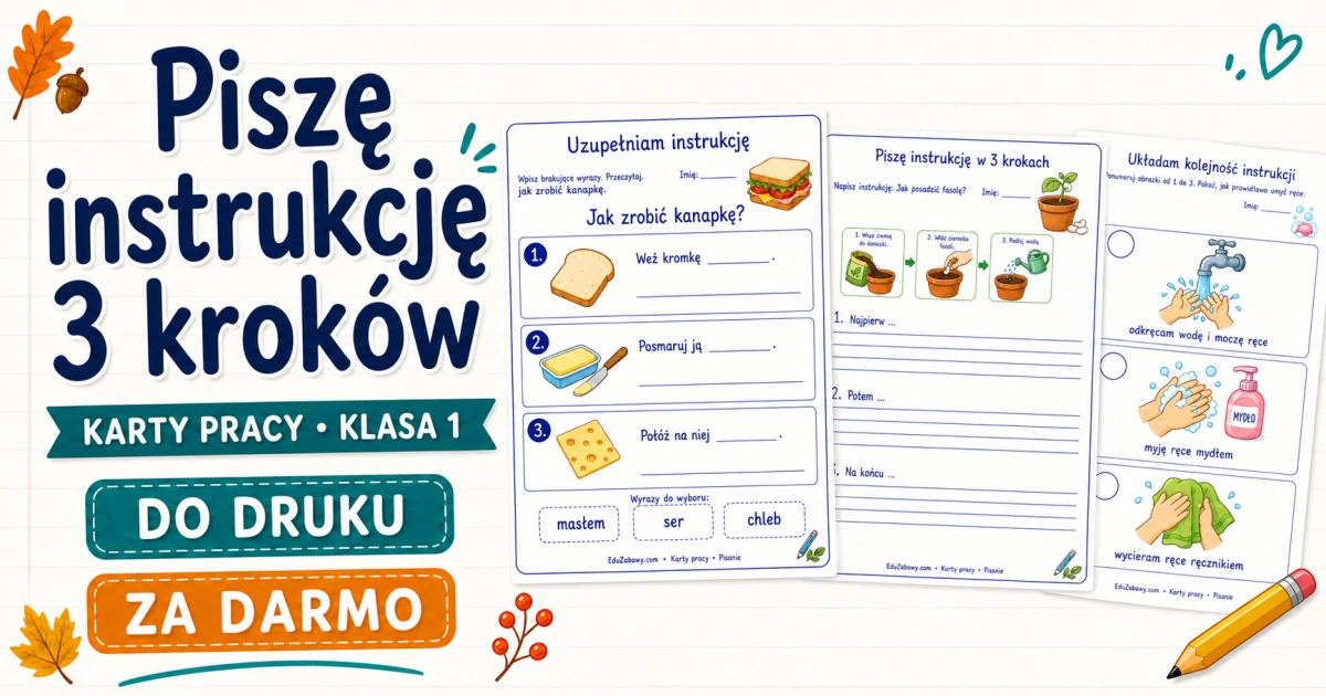 Piszę instrukcję 3 kroków