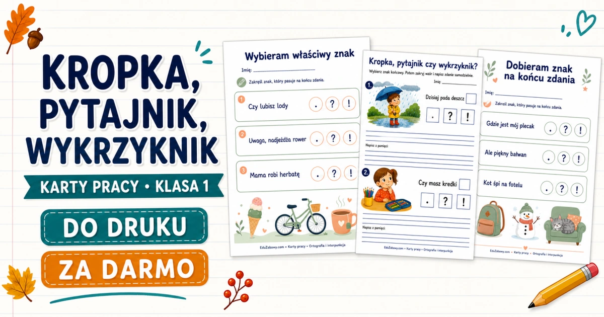 Kropka, pytajnik, wykrzyknik