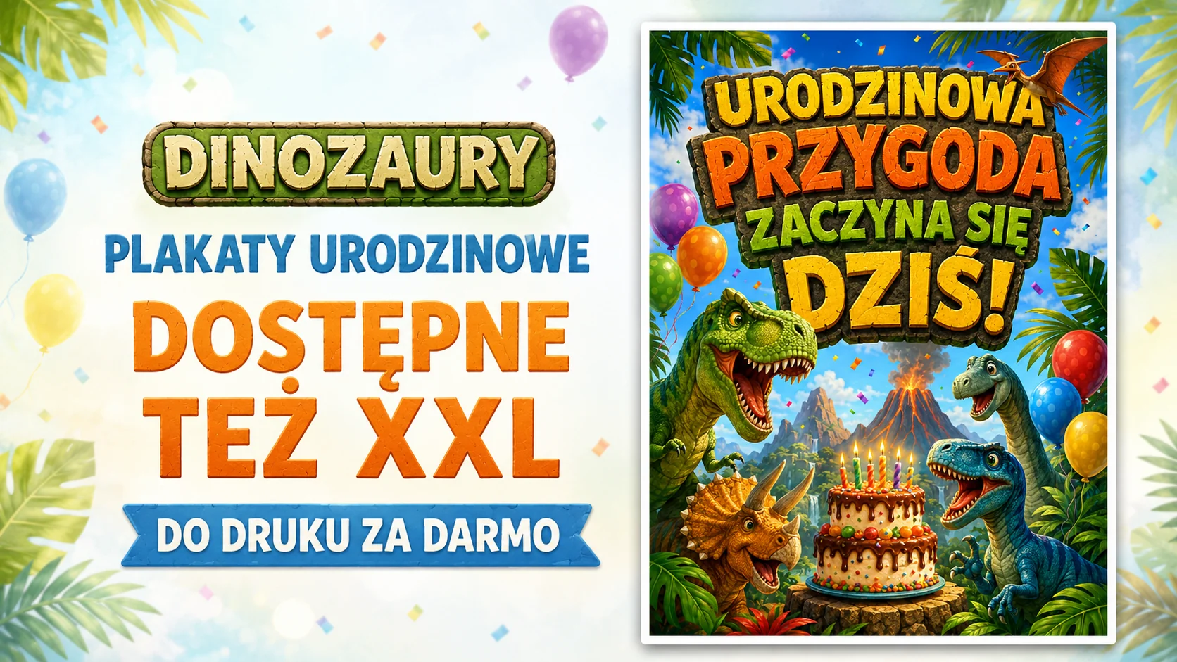 Plakat „Urodzinowa przygoda zaczyna się dziś!” z dinozaurami