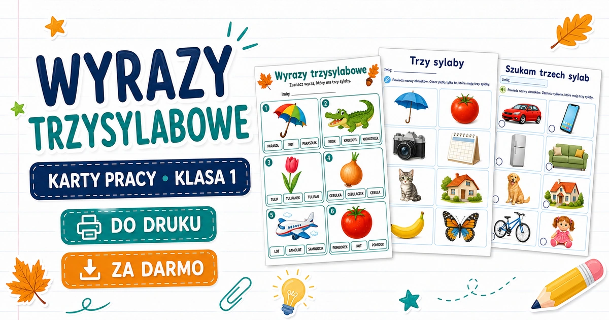 Karty pracy: Wyrazy trzysylabowe