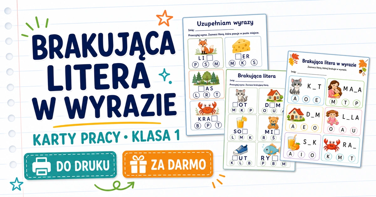 Karty pracy: Brakująca litera w wyrazie