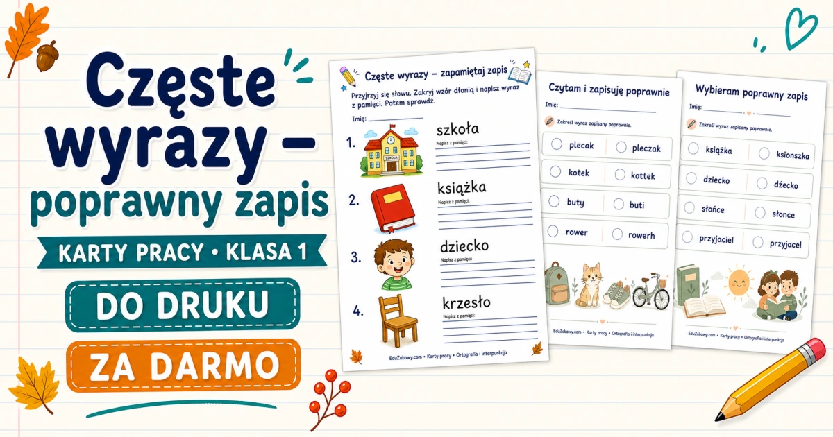 Częste wyrazy — zapamiętaj poprawny zapis