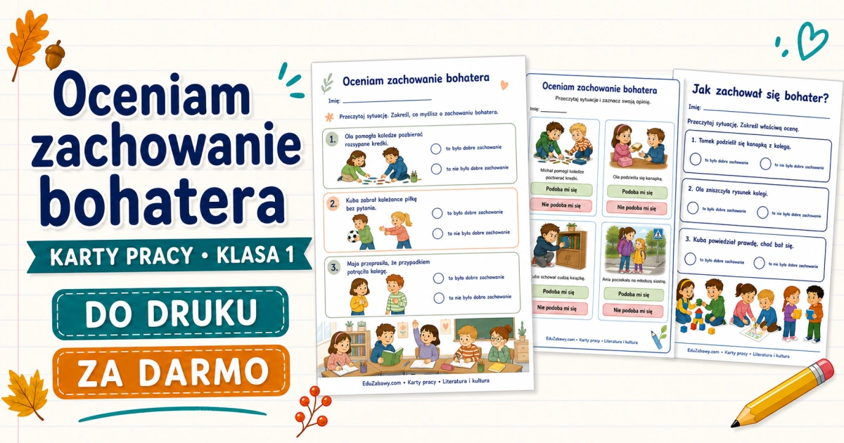 Oceniam zachowanie bohatera