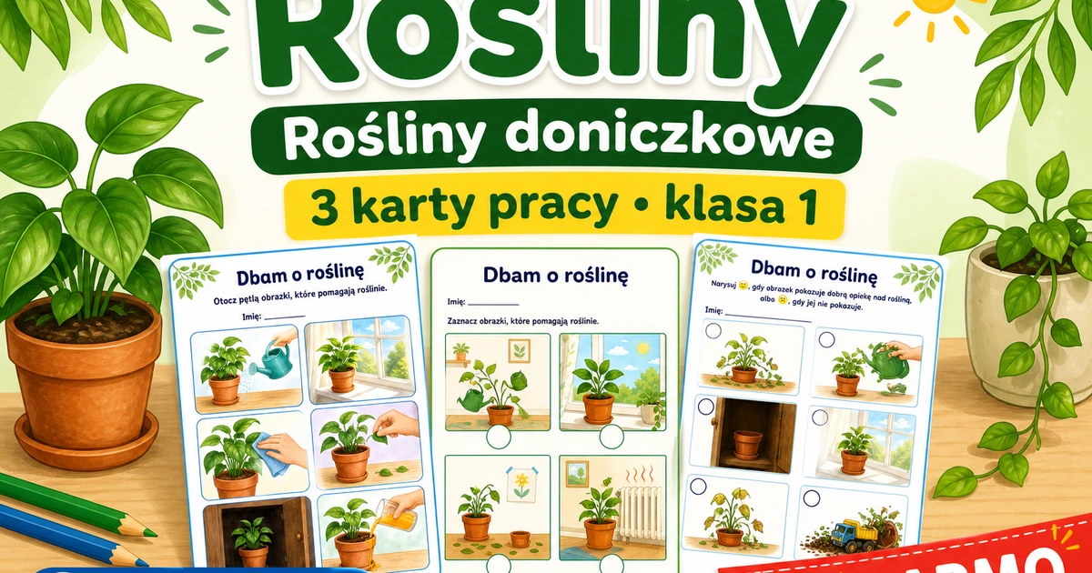 Karty pracy: Dbam o roślinę