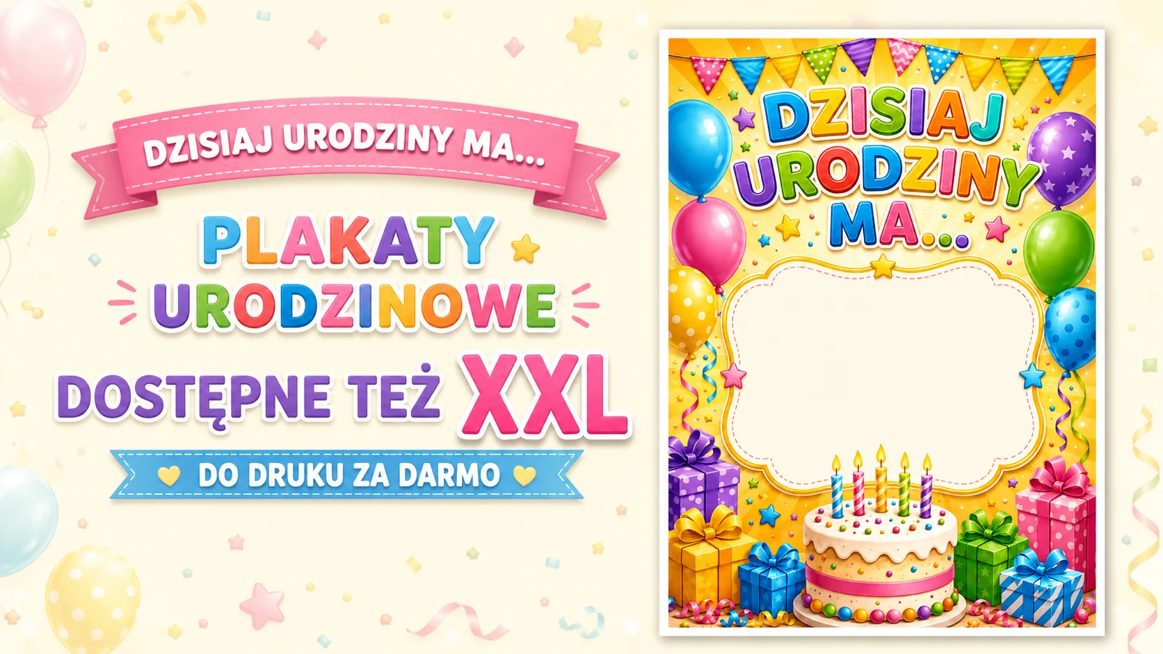 Plakat „Dzisiaj urodziny ma…” z miejscem na imię dziecka