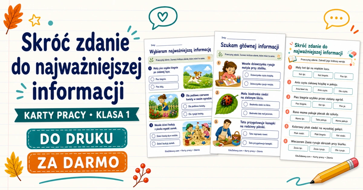 Skróć zdanie do najważniejszej informacji