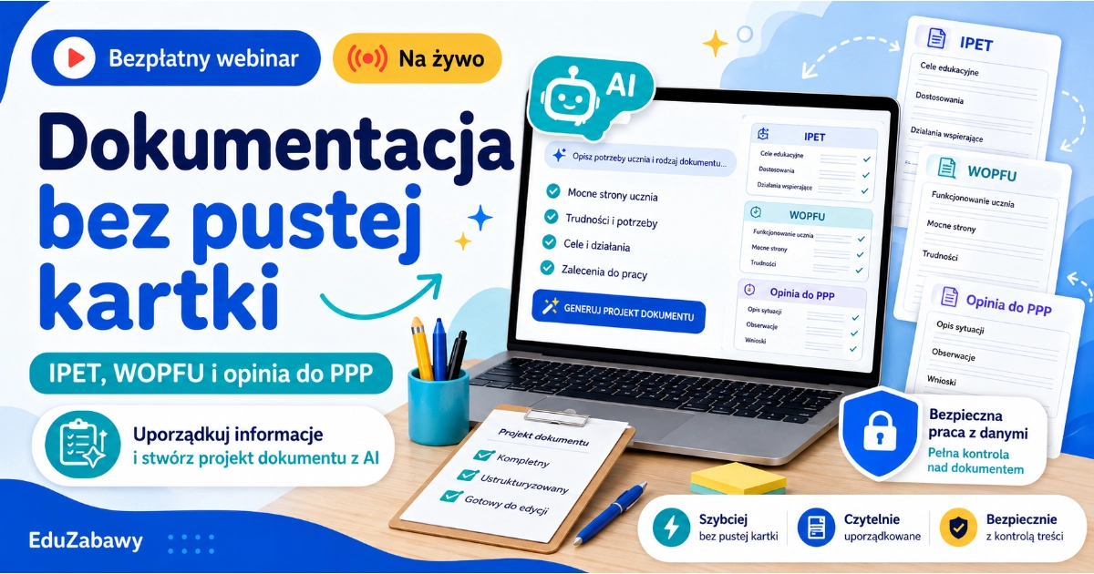 Webinar 03: Dokumentacja bez pustej kartki — IPET, WOPFU i opinia do PPP