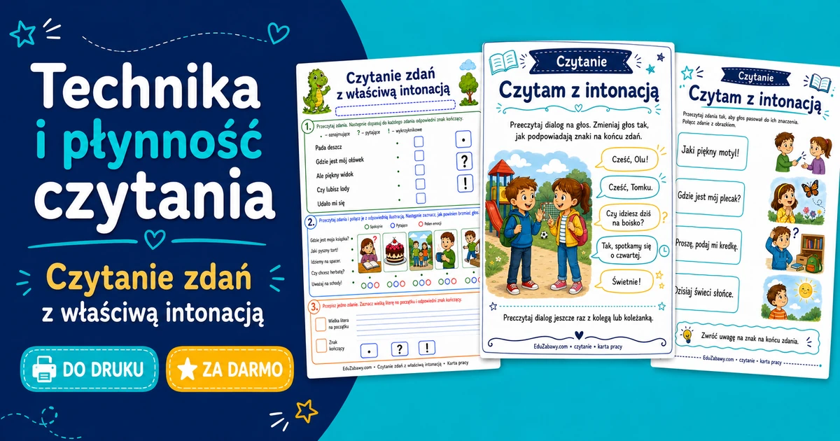 Karty pracy: Czytanie zdań z właściwą intonacją