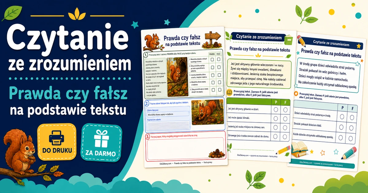 Karty pracy: Prawda czy fałsz na podstawie tekstu