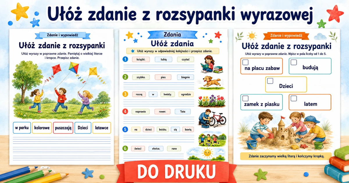 Karty pracy: Ułóż zdanie z rozsypanki wyrazowej