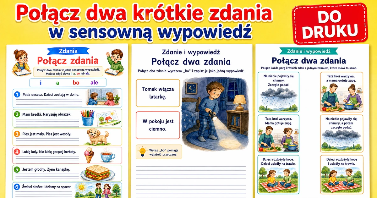 Karty pracy: Połącz dwa krótkie zdania w sensowną wypowiedź