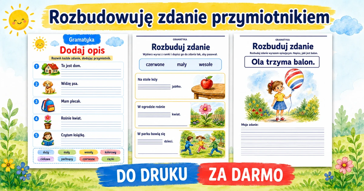 Karty pracy: Rozbudowuję zdanie przymiotnikiem