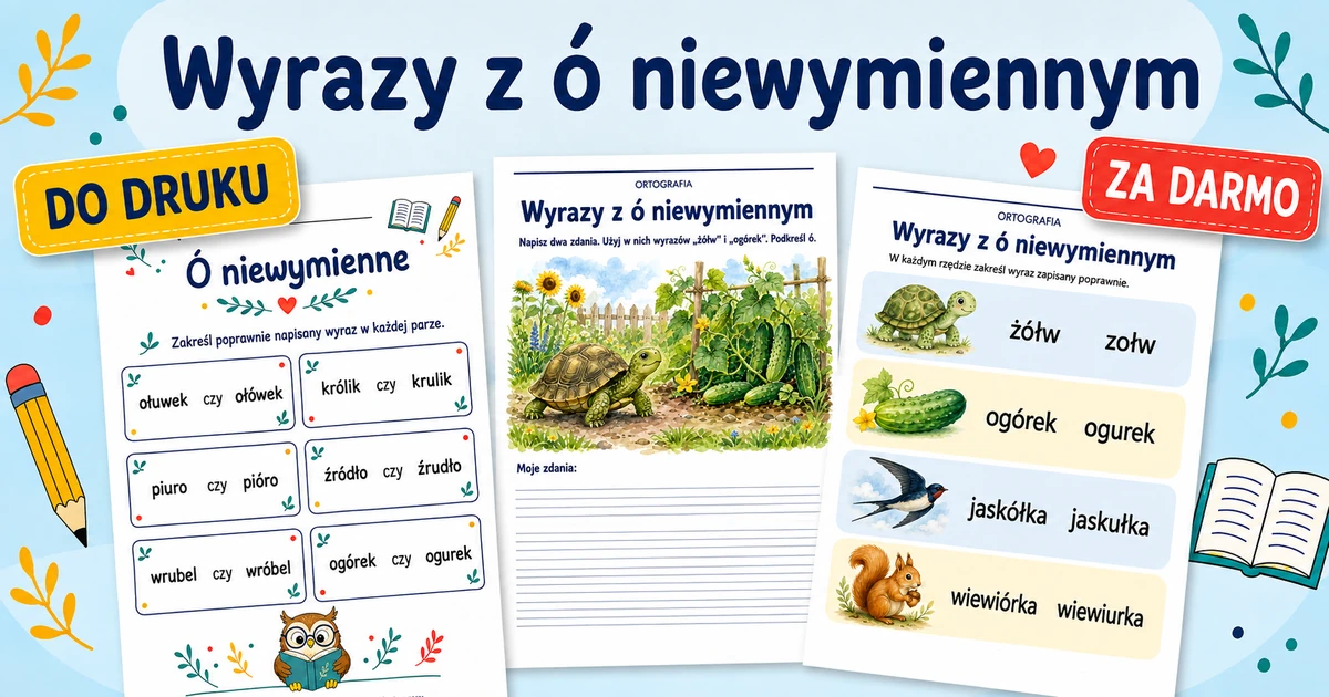 Karty pracy: Wyrazy z ó niewymiennym