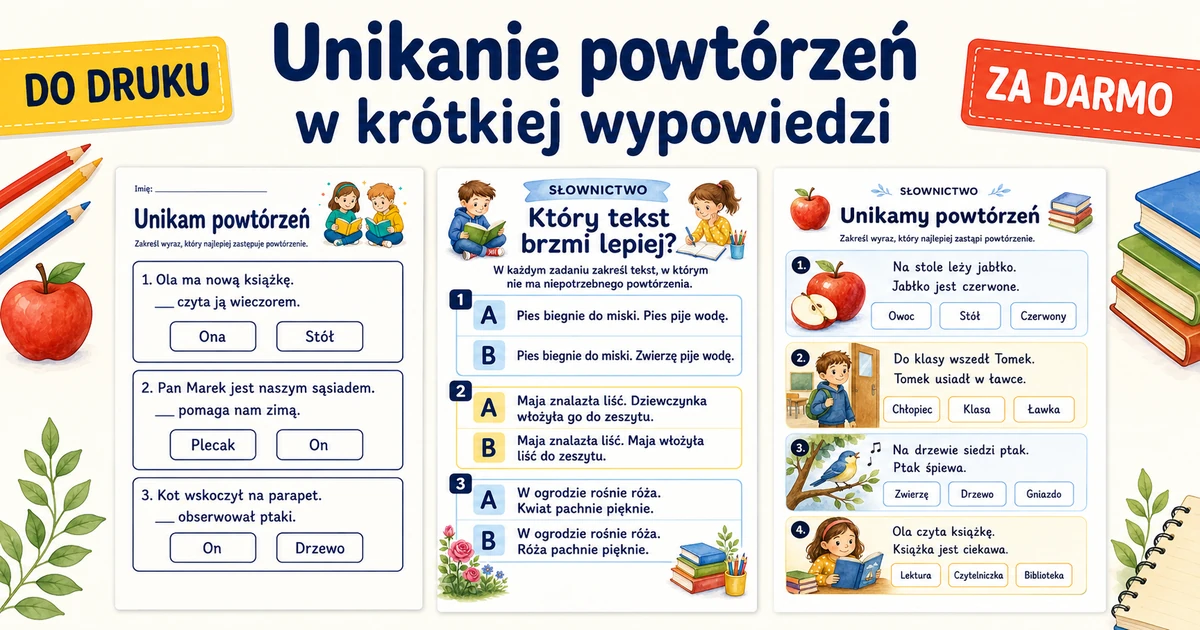 Karty pracy: Unikanie powtórzeń w krótkiej wypowiedzi