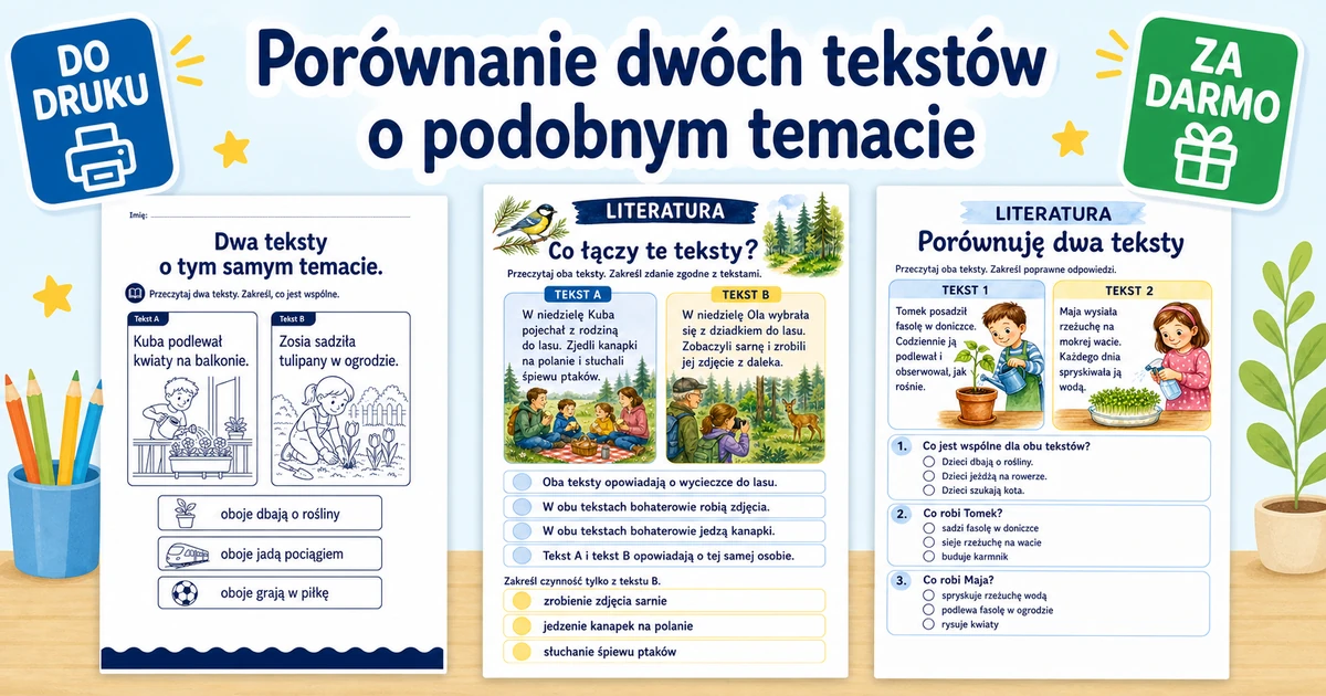 Karty pracy: Porównanie dwóch tekstów o podobnym temacie