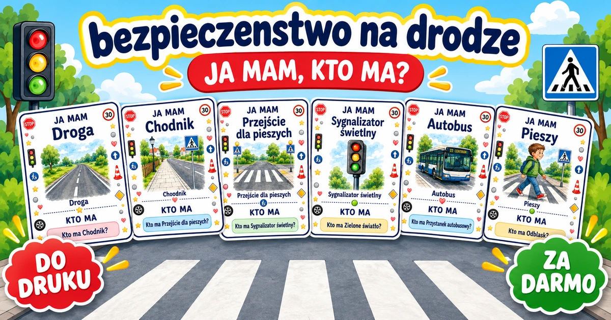 Karty pracy: Ja mam, kto ma: Bezpieczeństwo na drodze