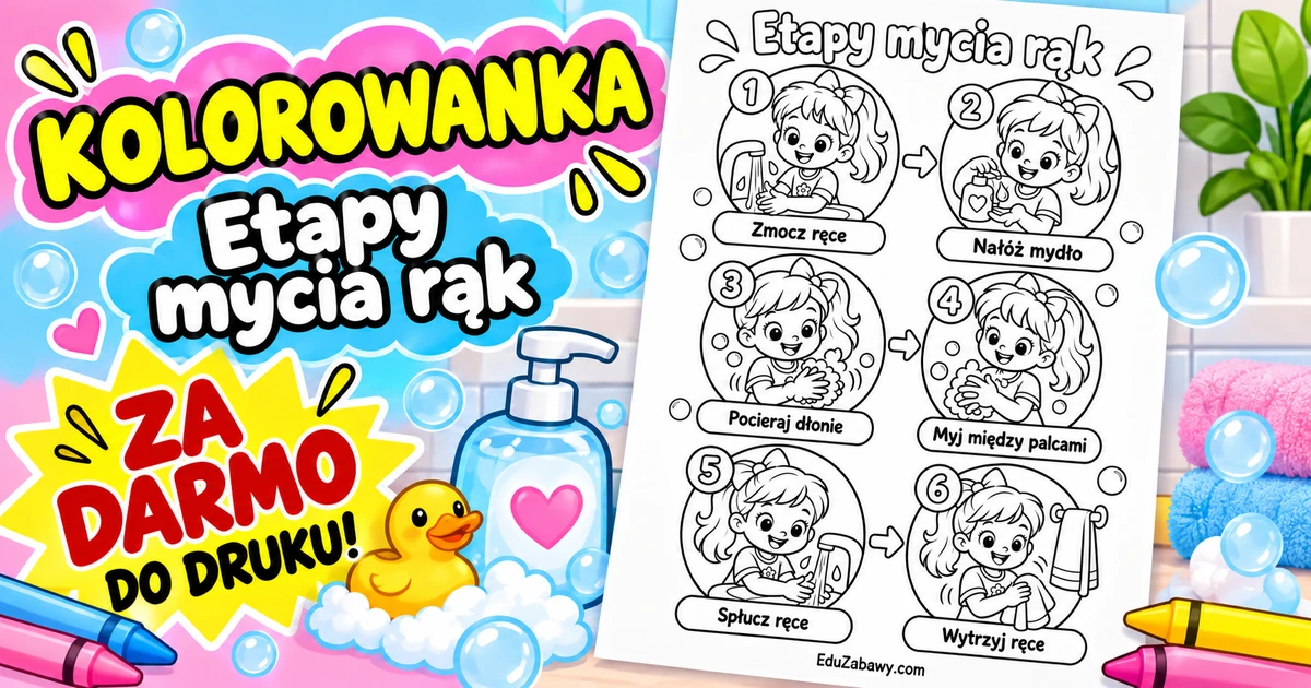 Kolorowanka: Etapy mycia rąk 